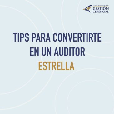 TIPS PARA CONVERTIRTE EN UN AUDITOR ESTRELLA