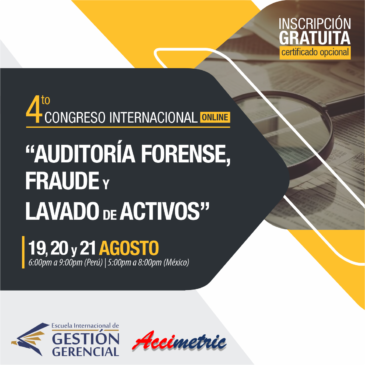 19, 20 y 21 de agosto 4to Congreso Internacional «Auditoría Forense, Fraude y Lavado de Activos»