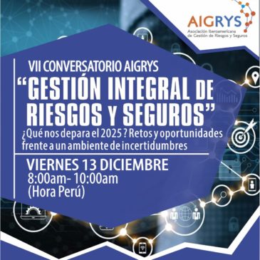 13 Diciembre: VII Conversatorio “Gestión Integral de Riesgos y Seguros”